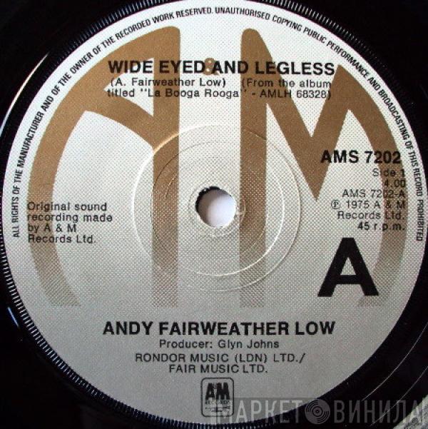 Andy Fairweather-Low - Wide Eyed And Legless