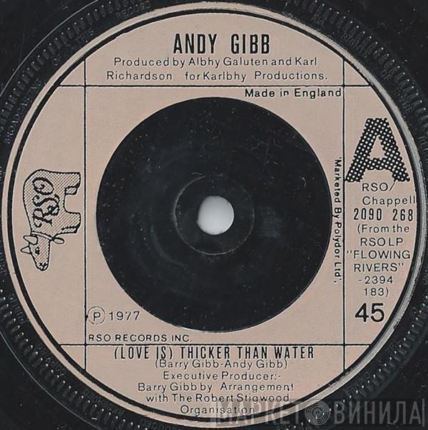 Andy Gibb - (Love Is) Thicker Than Water