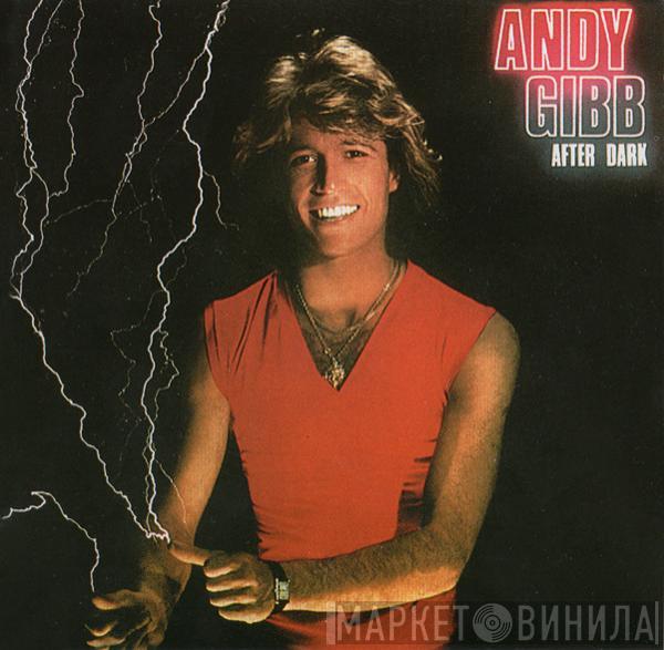  Andy Gibb  - After Dark