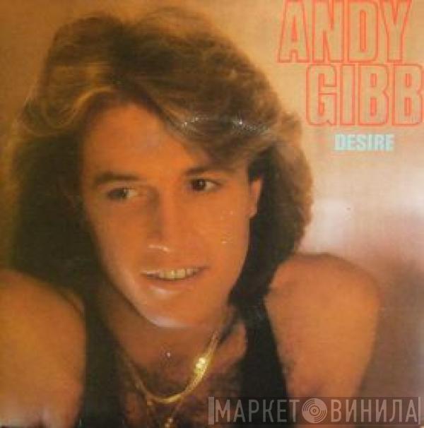 Andy Gibb - Desire