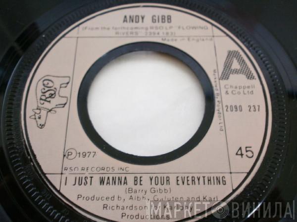  Andy Gibb  - I Just Wanna Be Your Everything