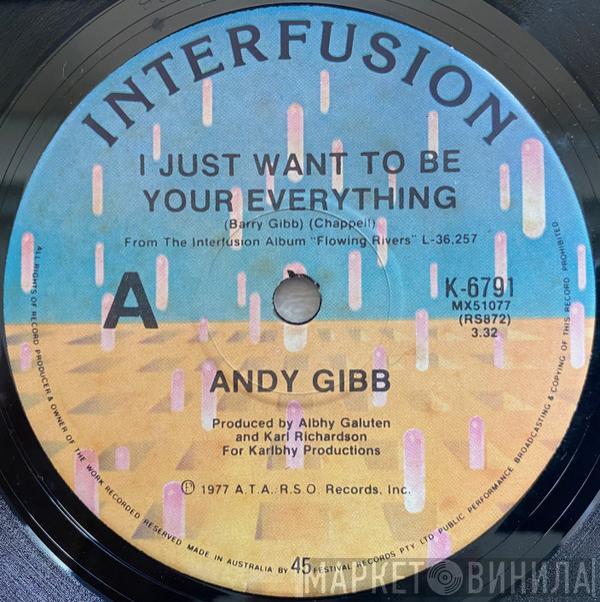  Andy Gibb  - I Just Want To Be Your Everything