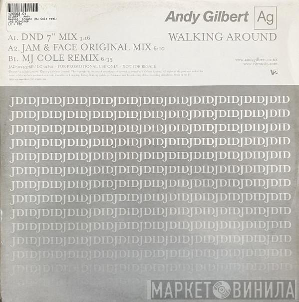 Andy Gilbert - Walking Around