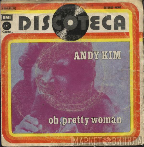 Andy Kim - Oh Pretty Woman