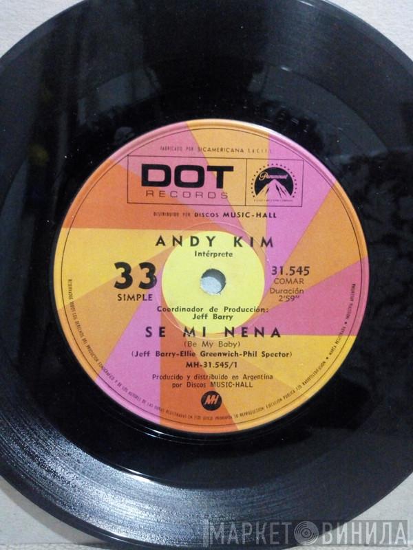 Andy Kim - Se Mi Nena = Be My Baby