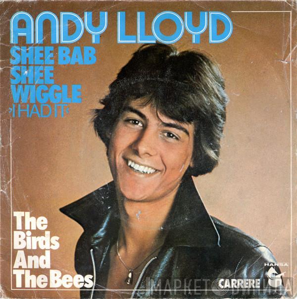  Andy Lloyd  - Shee Bab Shee Wiggle (I Had It) / The Birds And The Bees