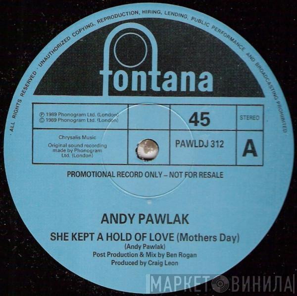 Andy Pawlak - She Kept A Hold Of Love (Mothers Day)