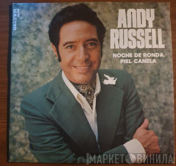 Andy Russell  - Noche De Ronda / Piel Canela