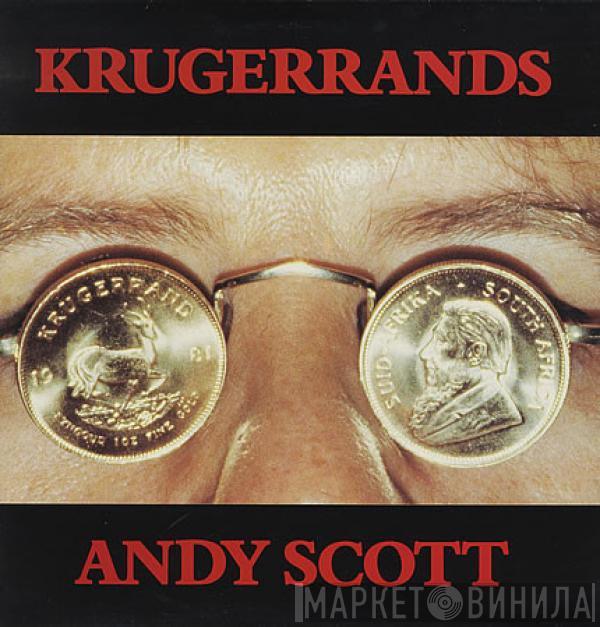 Andy Scott  - Krugerrands