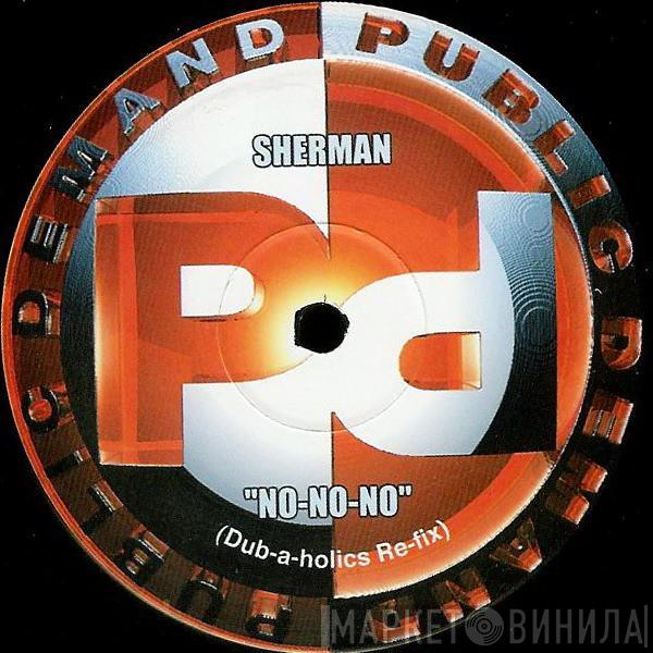 Andy Sherman - No-No-No (Dub-a-holics Re-Fix)