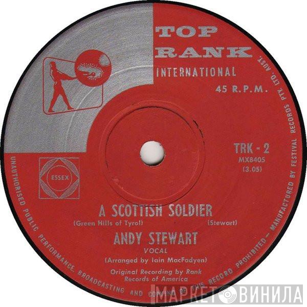  Andy Stewart  - A Scottish Soldier