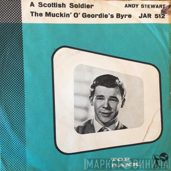  Andy Stewart  - A Scottish Soldier
