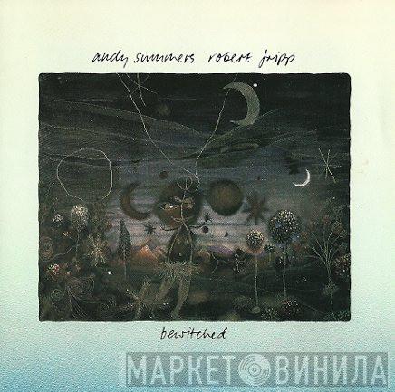 , Andy Summers  Robert Fripp  - Bewitched