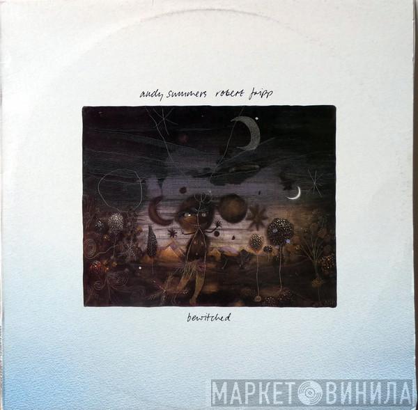 , Andy Summers  Robert Fripp  - Bewitched