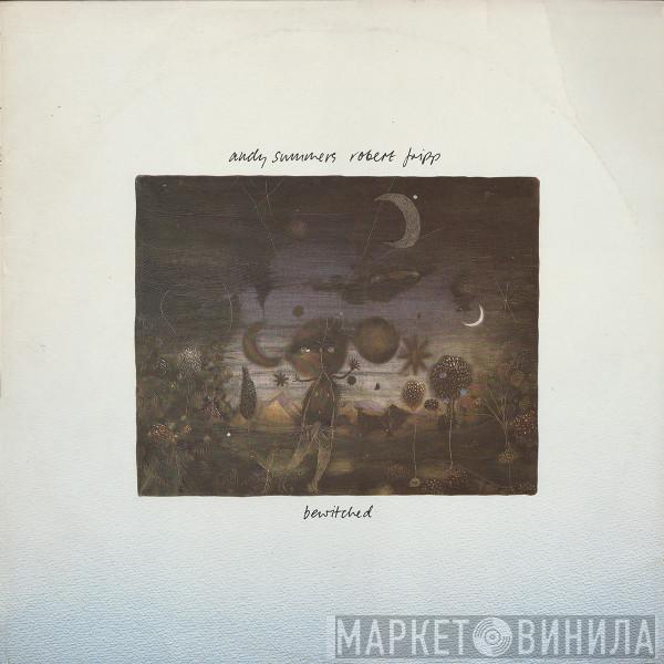 , Andy Summers  Robert Fripp  - Bewitched