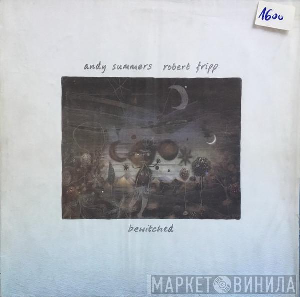 , Andy Summers  Robert Fripp  - Bewitched