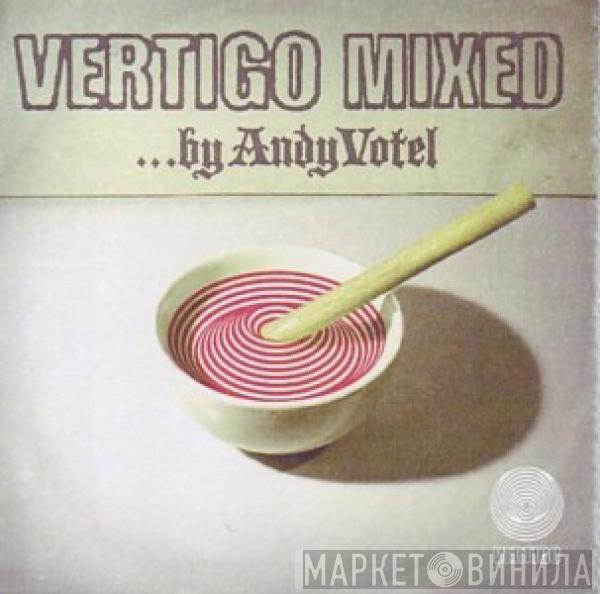 Andy Votel - Vertigo Mixed