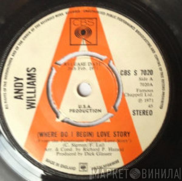 Andy Williams  - (Where Do I Begin) Love Story