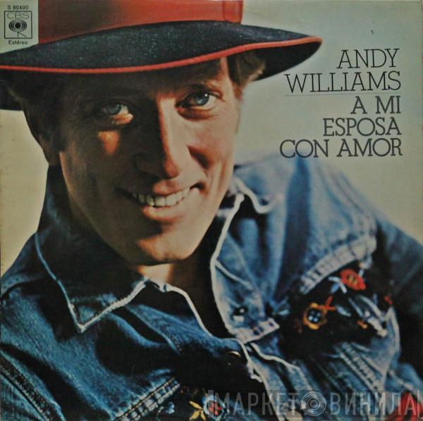 Andy Williams - A Mi Esposa Con Amor