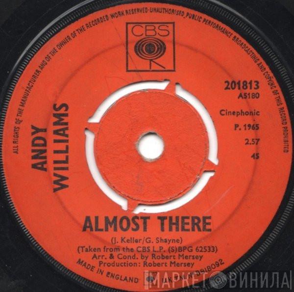 Andy Williams - Almost There