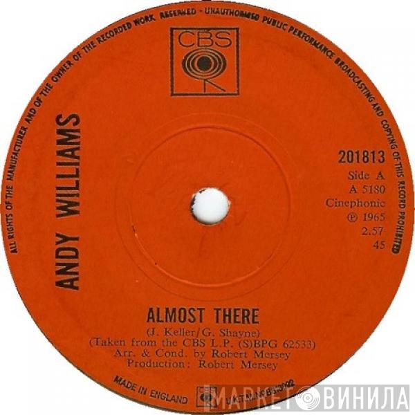 Andy Williams - Almost There