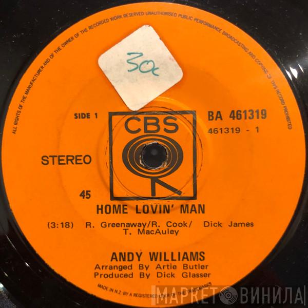  Andy Williams  - Home Lovin' Man
