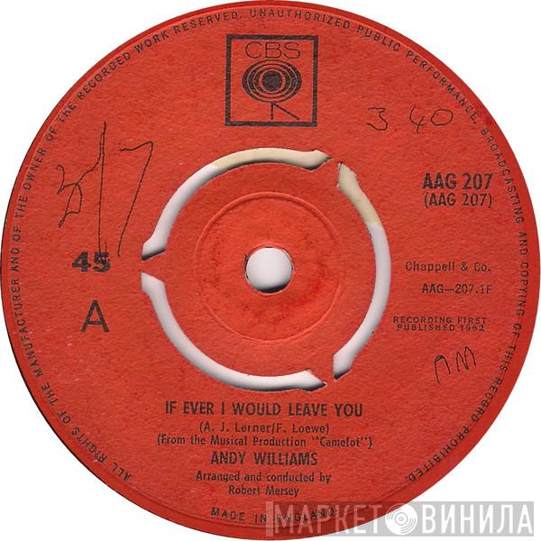 Andy Williams - If Ever I Would Leave You