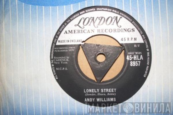 Andy Williams - Lonely Street