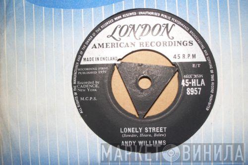 Andy Williams - Lonely Street