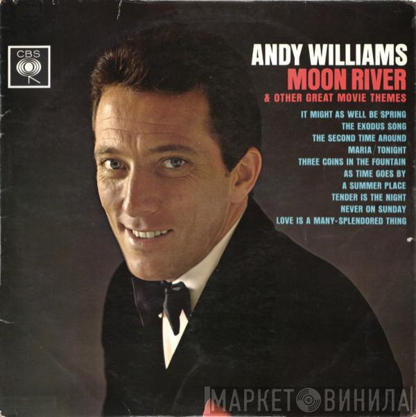 Andy Williams - Moon River & Other Great Movie Themes