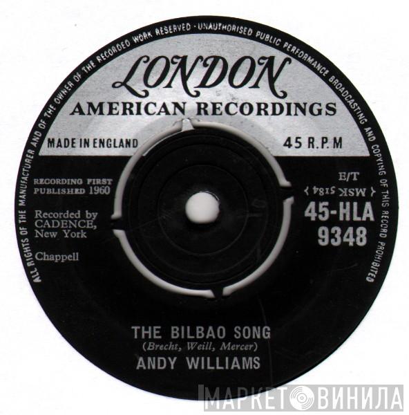 Andy Williams - The Bilbao Song