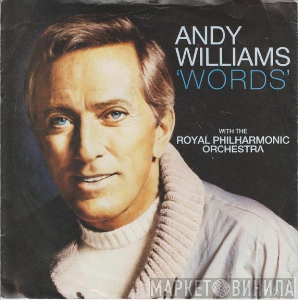 Andy Williams, The Royal Philharmonic Orchestra - Words