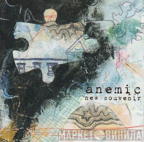 Anemic - New Souvenir