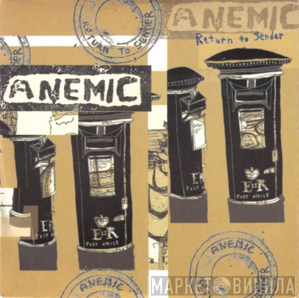 Anemic - Return To Sender