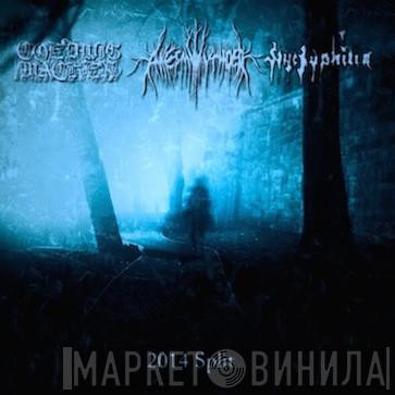 Anesmwythder, Coedwig Machen, Nyctophilia  - Split 2014