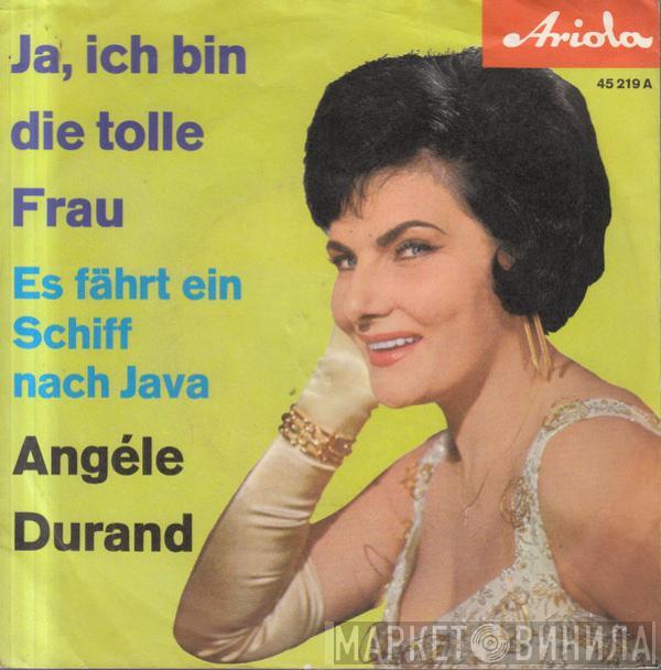 Angèle Durand - Ja, Ich Bin Die Tolle Frau