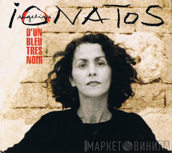 Angélique Ionatos - D'un Bleu Tres Noir