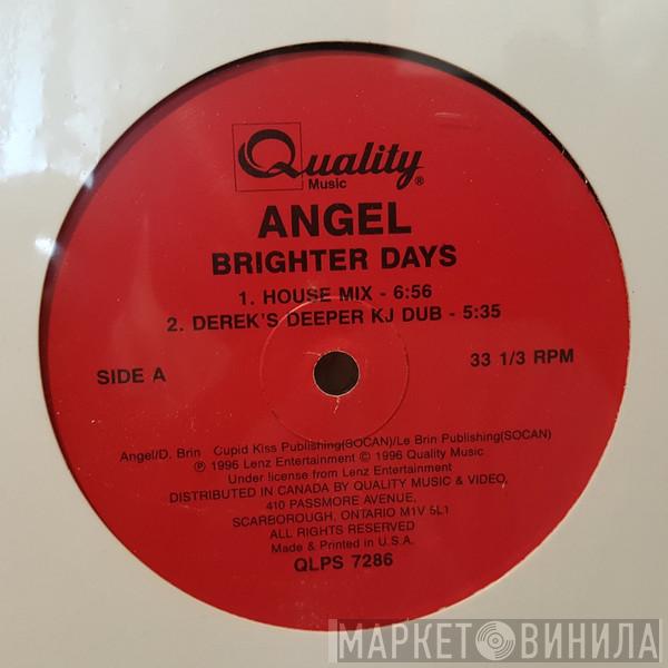 Angel  - Brighter Days
