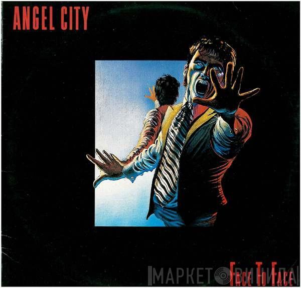 Angel City  - Face To Face