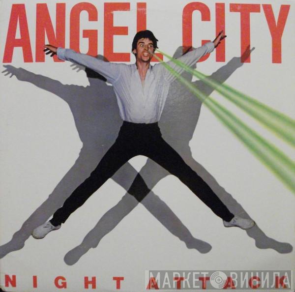 Angel City  - Night Attack