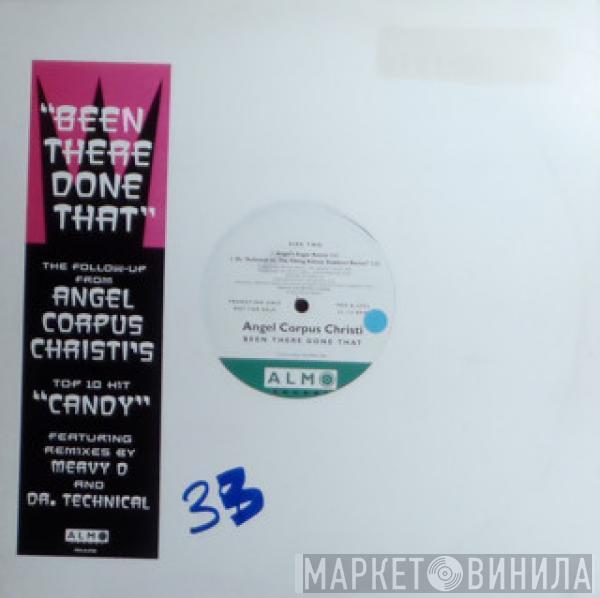 Angel Corpus Christi - Been There Done That