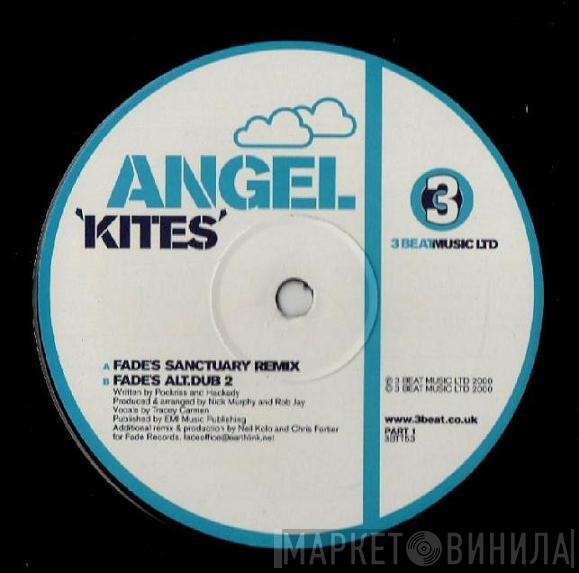 Angel - Kites (Part 1) (The Fade Mixes)