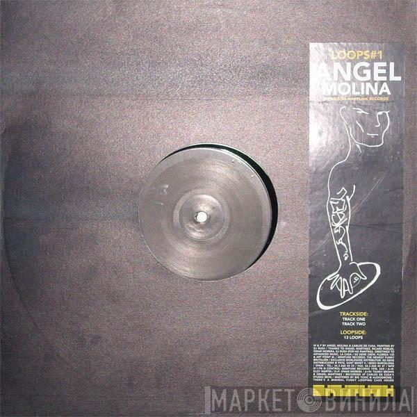 Angel Molina - Loops#1