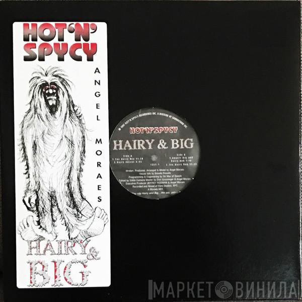 Angel Moraes - Hairy & Big