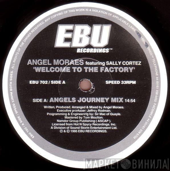 Angel Moraes, Sally Cortes - Welcome To The Factory