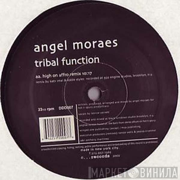 Angel Moraes - Tribal Function