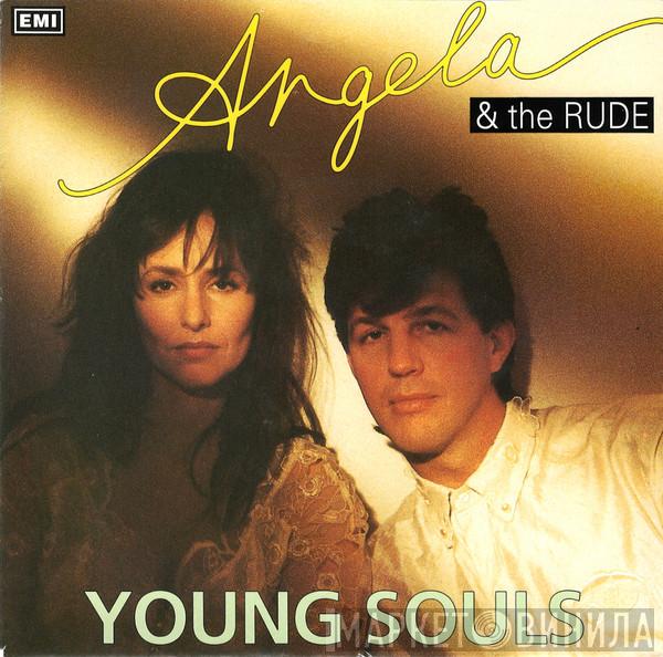 Angela & The Rude - Young Souls