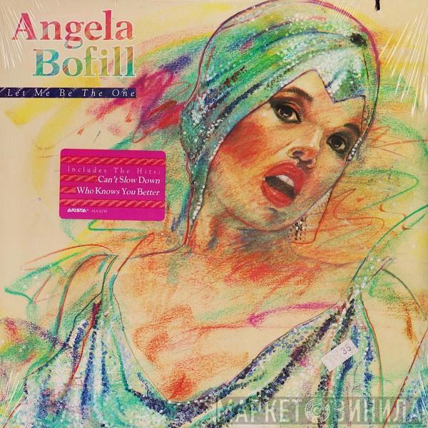 Angela Bofill - Let Me Be The One