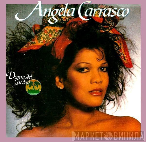 Angela Carrasco - Dama Del Caribe