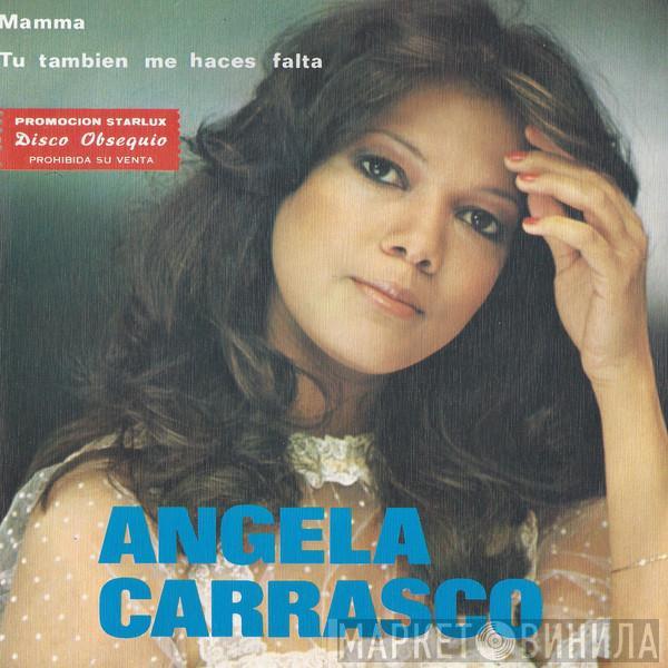 Angela Carrasco - Mamma / Tú También Me Haces Falta